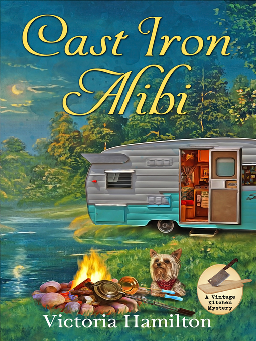 Title details for Cast Iron Alibi by Victoria Hamilton - Available